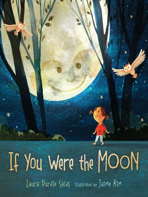 Title details for If You Were the Moon by Laura Purdie Salas - Wait list